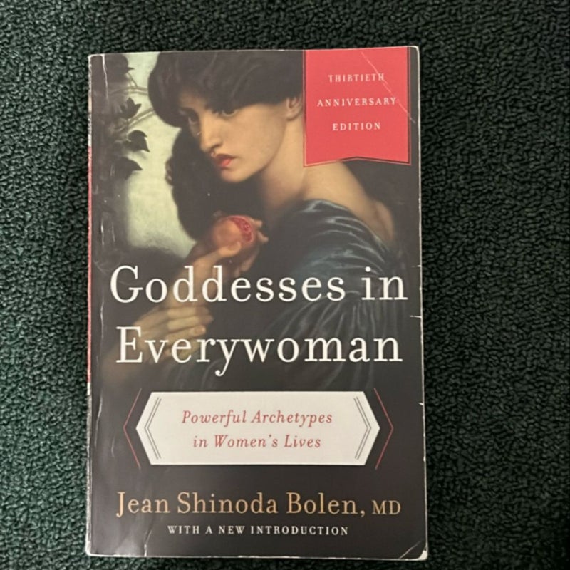 Goddesses in Everywoman: Thirtieth Anniversary Edition