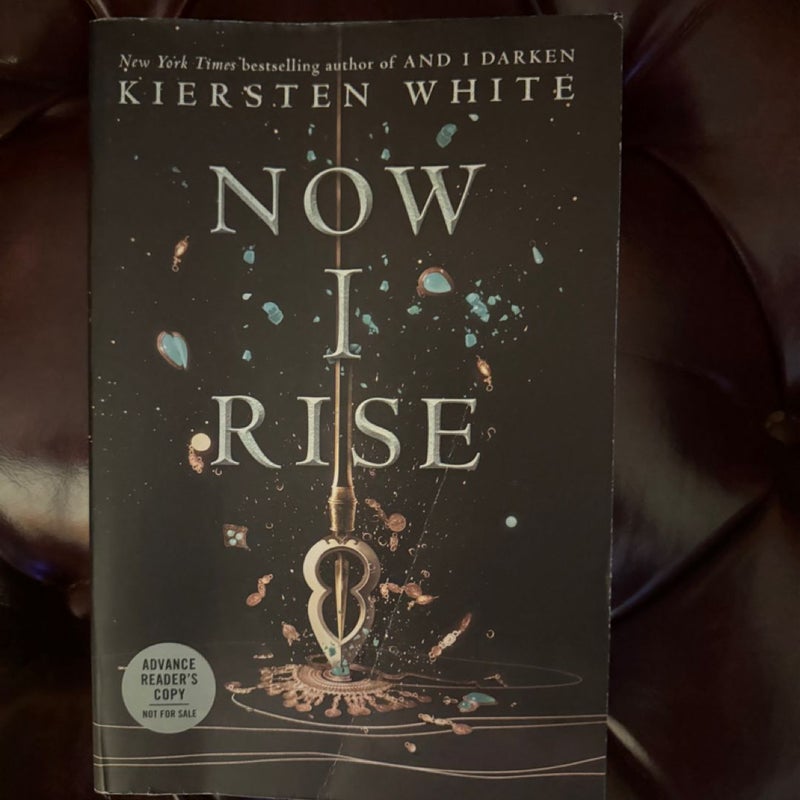 ARC SIGNED Now I Rise