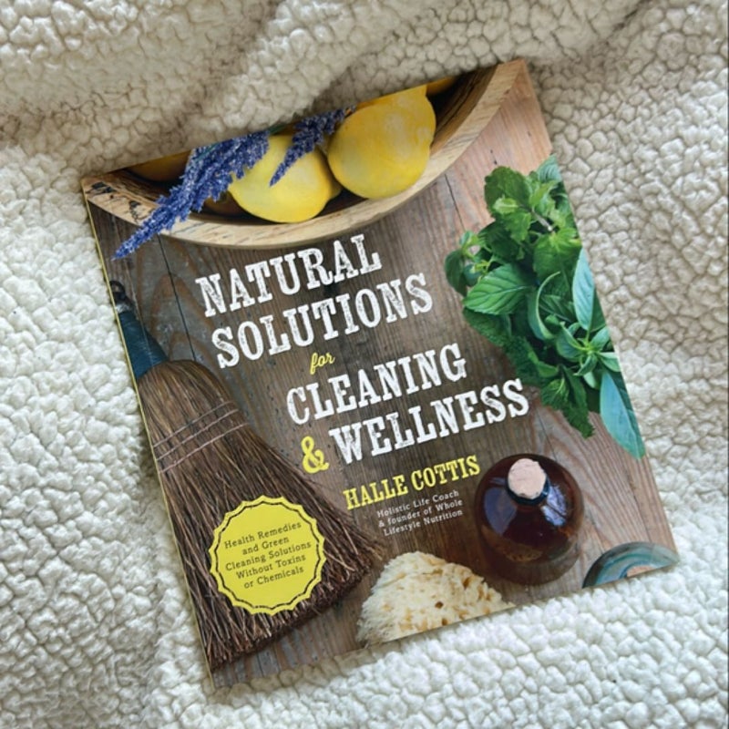 Natural Solutions for Cleaning and Wellness