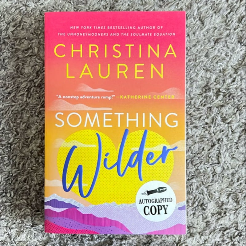 Something Wilder - signed 