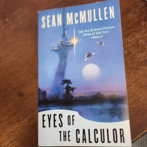Eyes of the Calculor