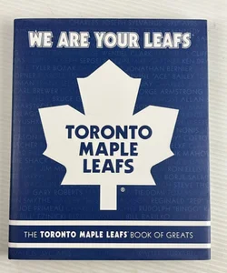 We Are Your Leafs