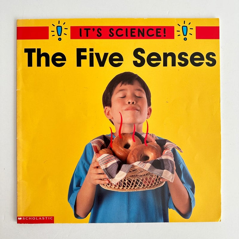It’s Science: The Five Senses