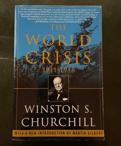 The World Crisis, 1911-1918