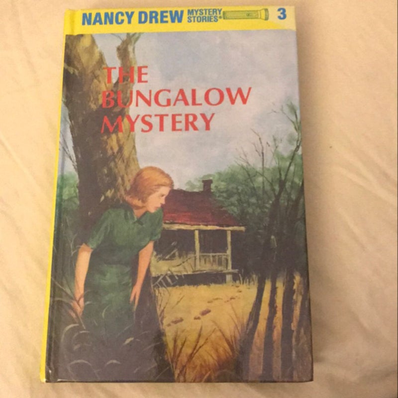 Nancy Drew 03: the Bungalow Mystery