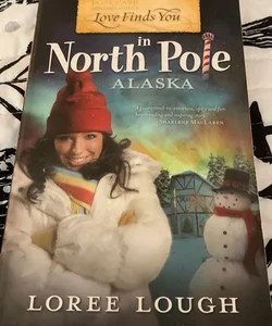 Love Finds You in North Pole, Alaska