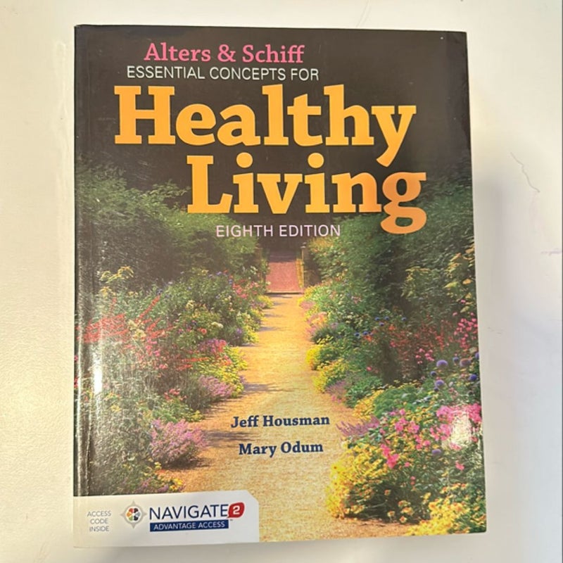 Alters and Schiff Essential Concepts for Healthy Living