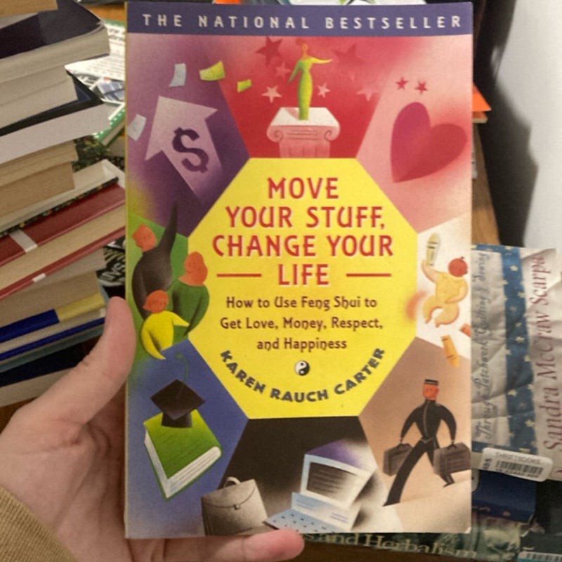 Move Your Stuff, Change Your Life