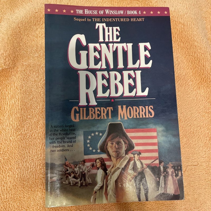 The Gentle Rebel