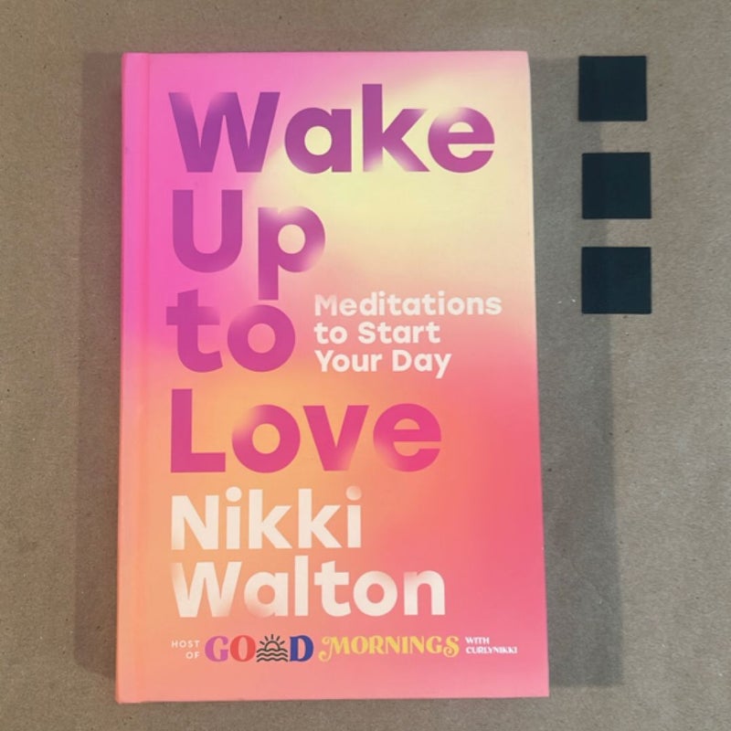 Wake up to Love