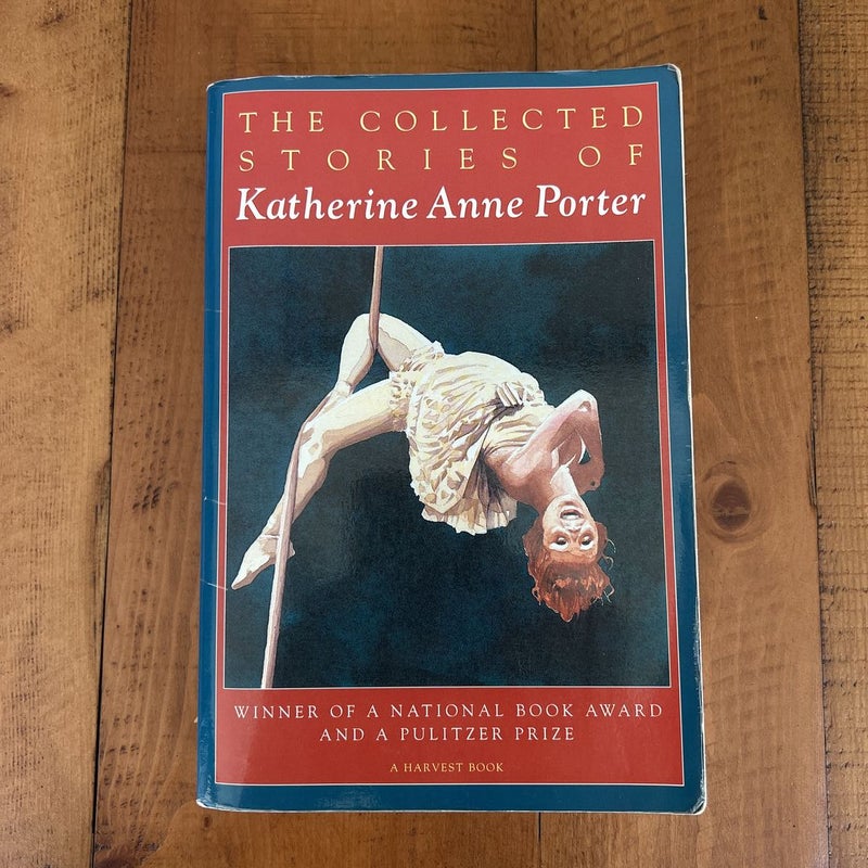 The Collected Stories of Katherine Anne Porter