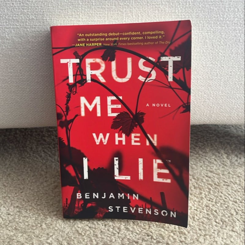 Trust Me When I Lie