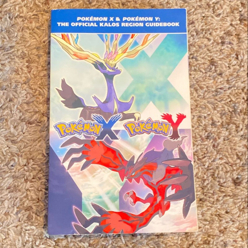 Pokémon X and Pokémon y: the Official Kalos Region Guidebook