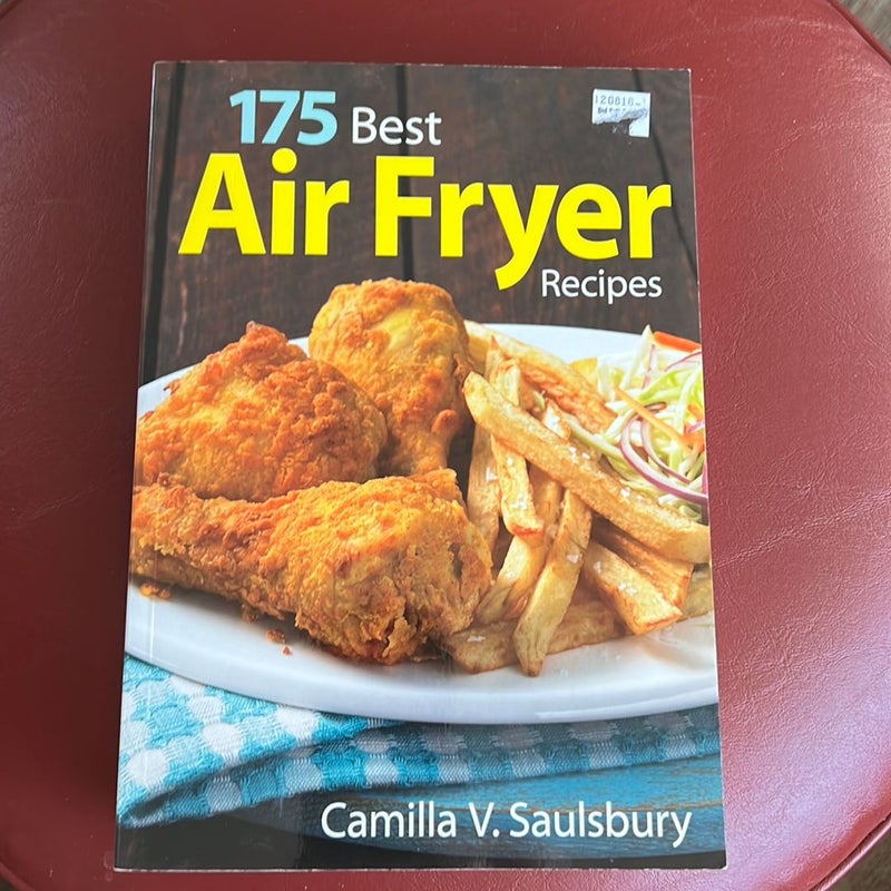 175 Best Air Fryer Recipes
