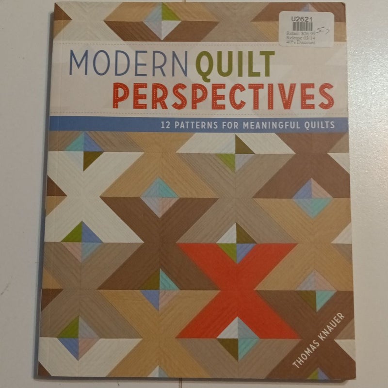 Modern Quilt Perspectives       (B-0543)