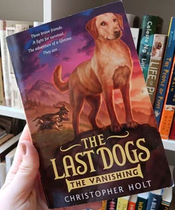 The Last Dogs: The Vanishing