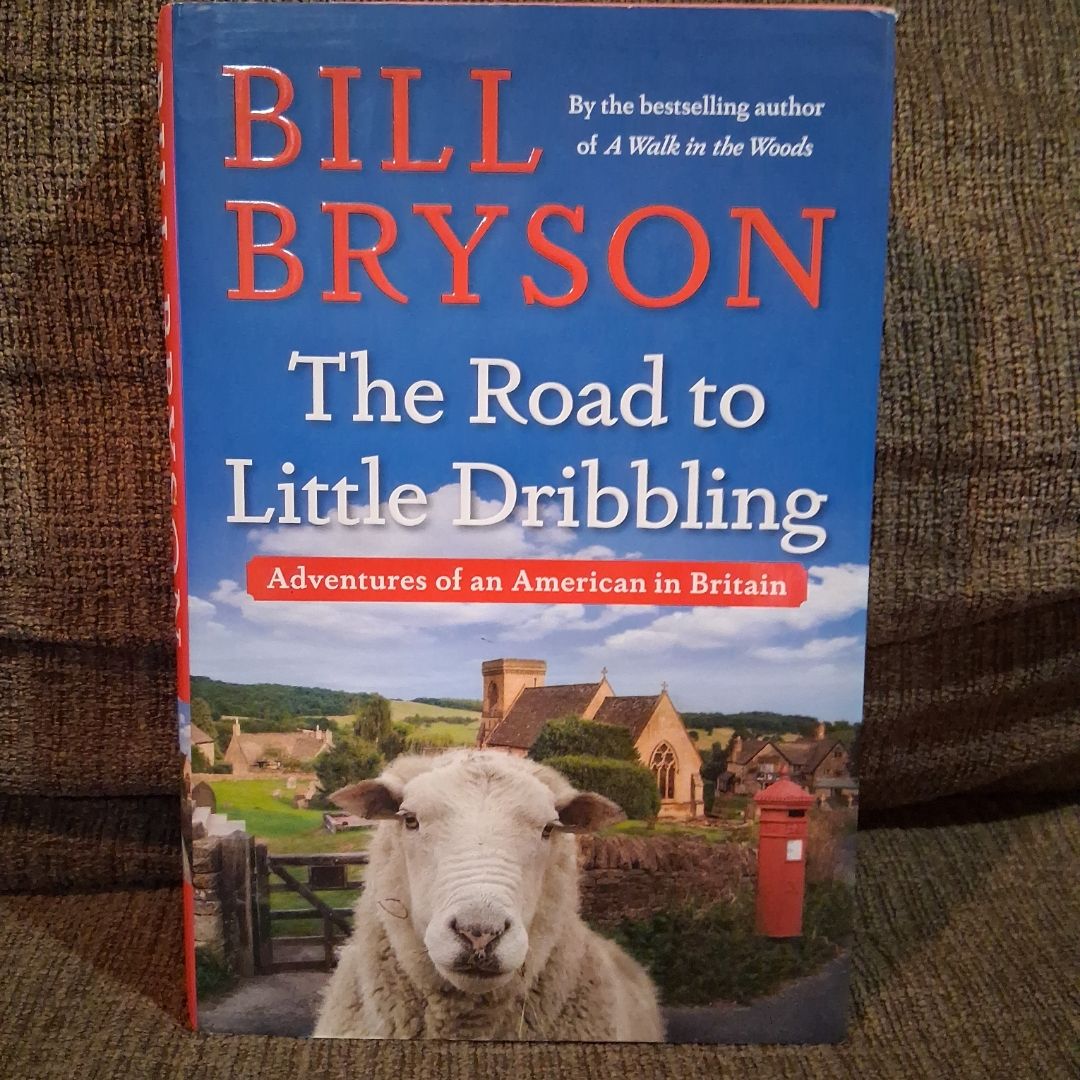 The Road to Little Dribbling