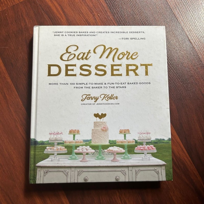 Eat More Dessert