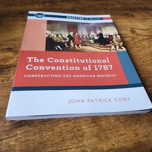 The Constitutional Convention Of 1787