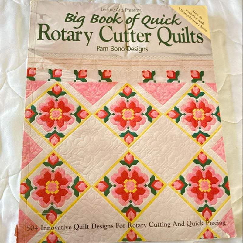 Leisure Art Presents Big Book of Quick Rotary Cutter Quilts Pam Bono designs