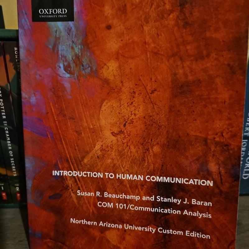 Introduction to Human Communication Custom Edition Northern Arizona University