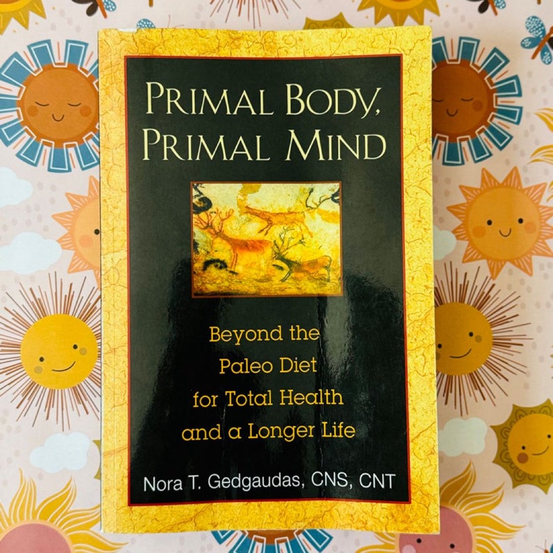 Primal Body, Primal Mind