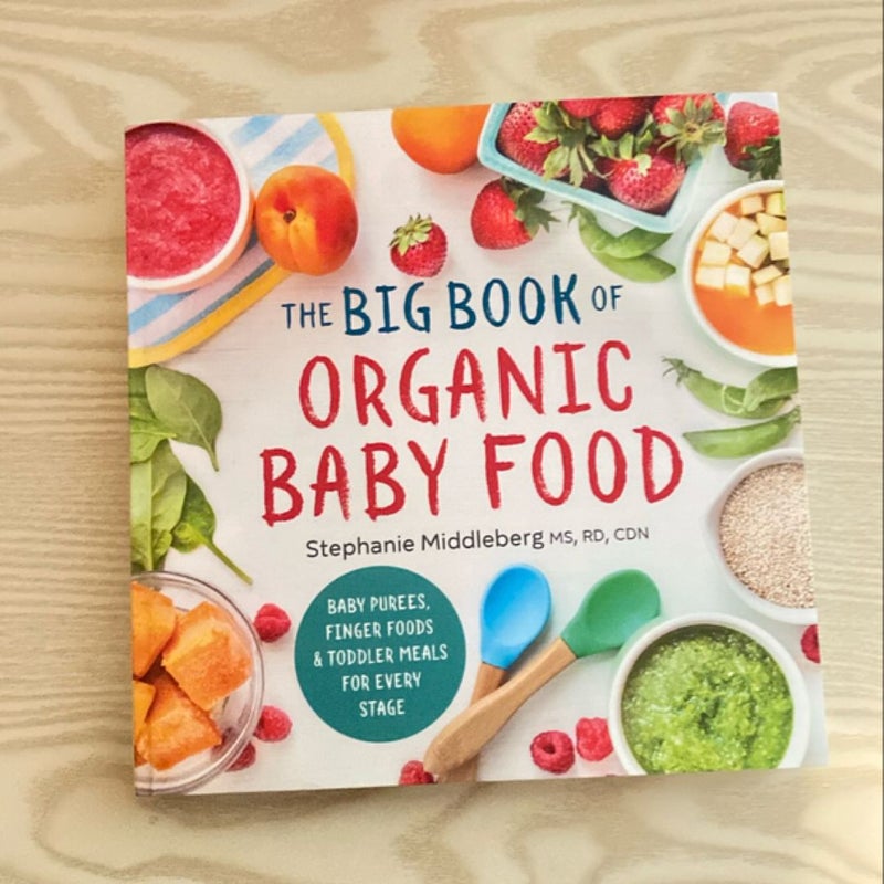 The Big Book of Organic Baby Food