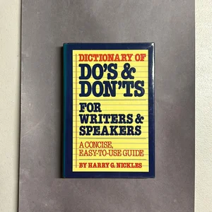 Dictionary of Does Donts for Writers