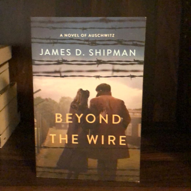 Beyond the Wire