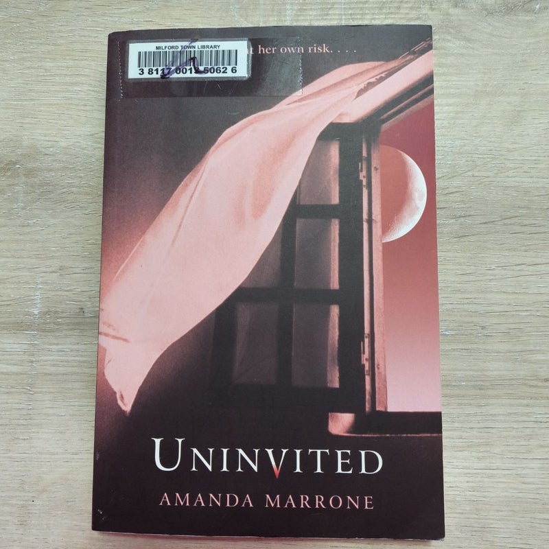 Uninvited