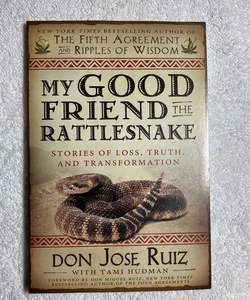 My Good Friend the Rattlesnake  (72)