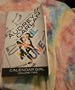 Calendar Girl: Volume Two