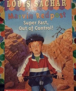 Marvin Redpost #7: Super Fast, Out of Control! (copy 2)
