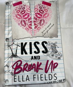 Kiss And Break Up