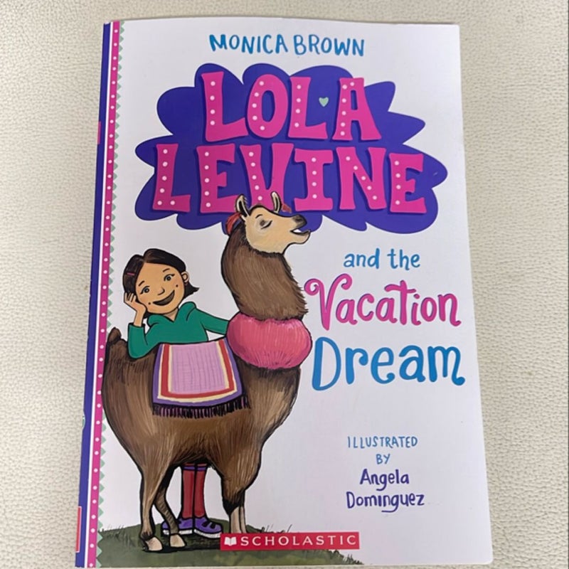 Lola Levine and the Vacation Dream