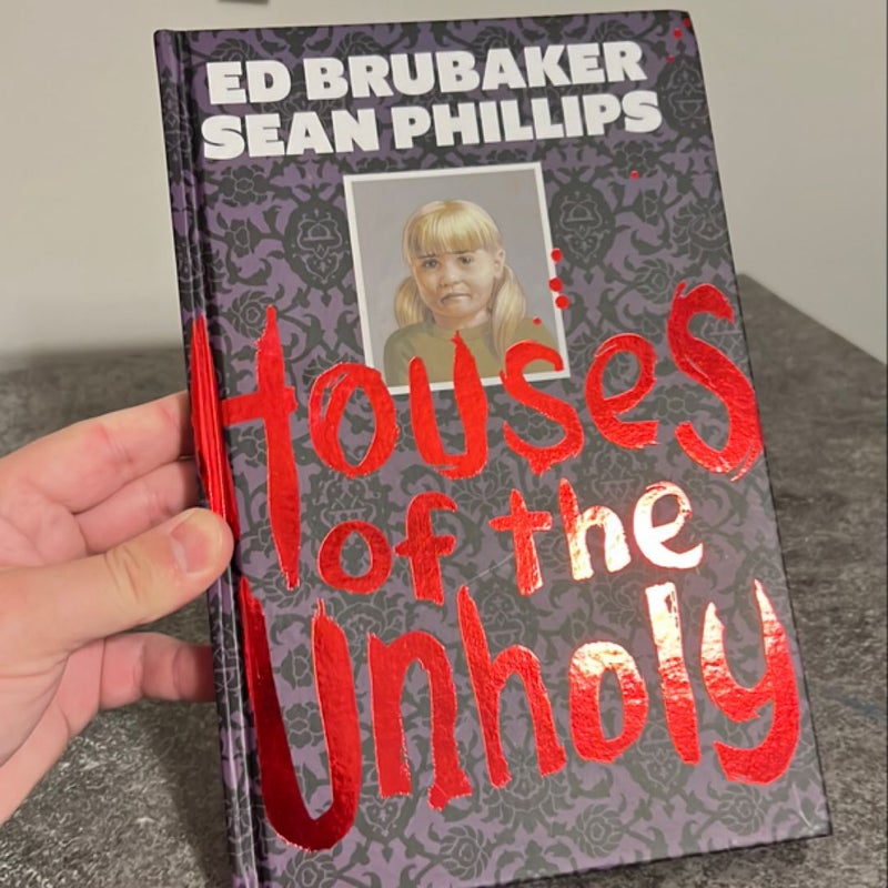 Houses of the Unholy