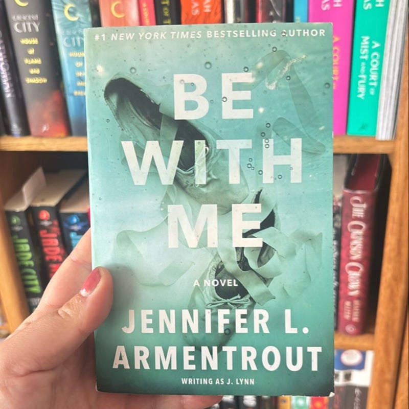 Be with Me