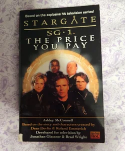 Stargate SG1: The Price You Pay