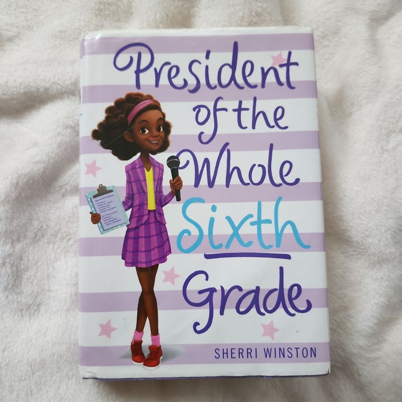 President of the Whole Sixth Grade: Girl Code