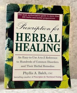 Prescription for herbal healing 