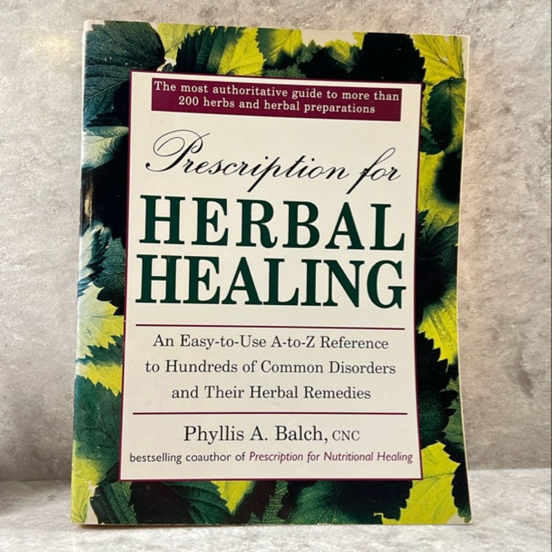 Prescription for herbal healing 