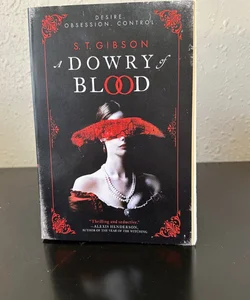 A Dowry of Blood