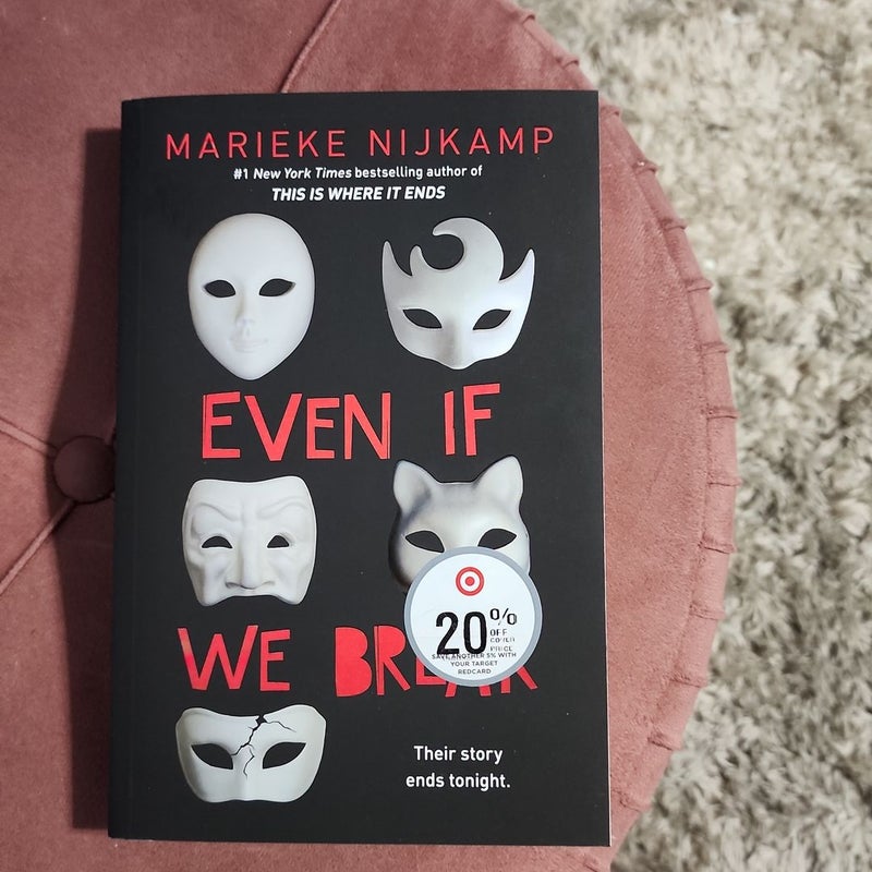 Even If We Break