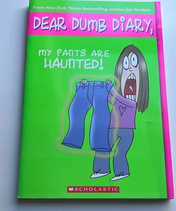 My Pants Are Haunted!