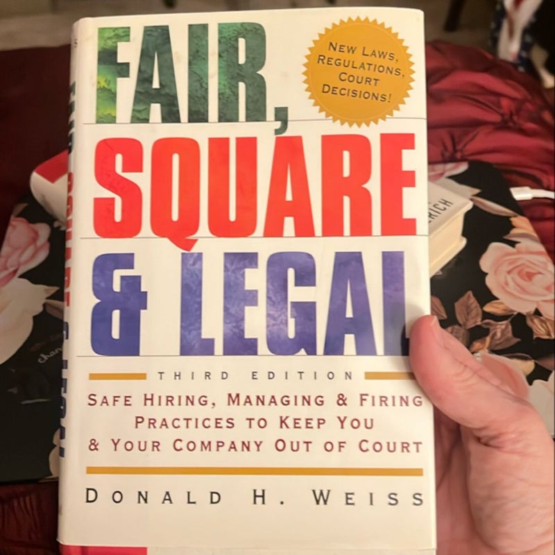 Fair, Square and Legal
