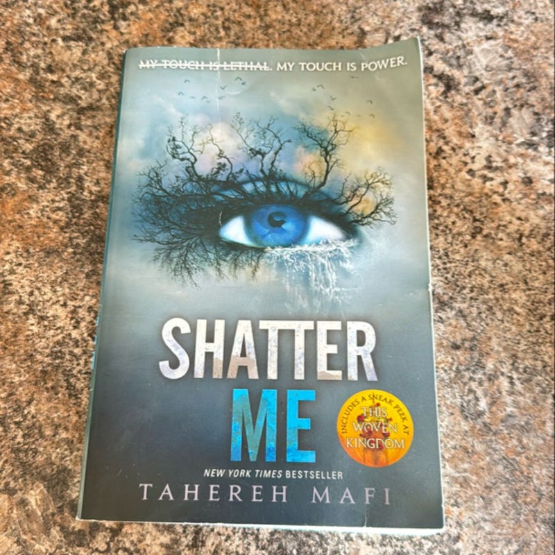 Shatter Me