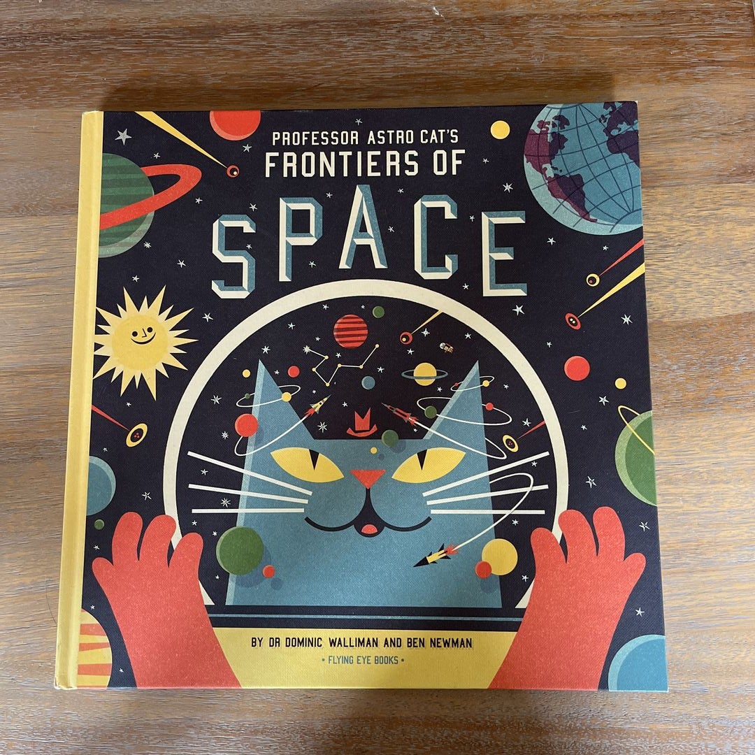 Professor Astro Cat's Frontiers of Space by Dominic Walliman, Paperback