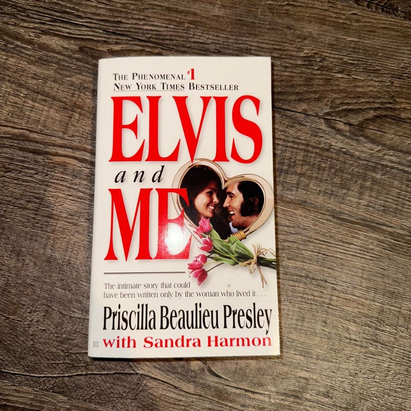 Elvis and Me