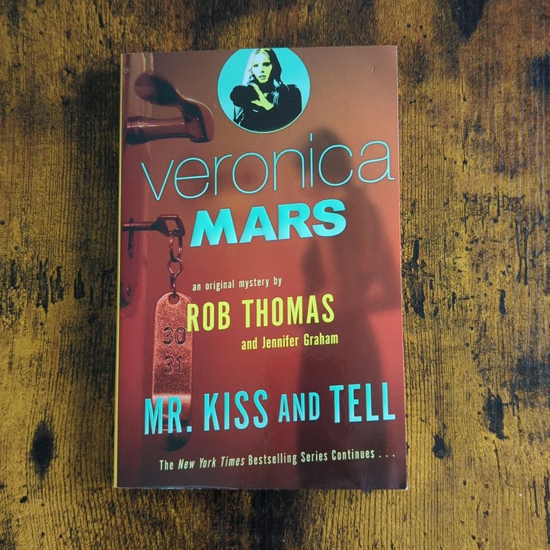 Veronica Mars 2: an Original Mystery by Rob Thomas