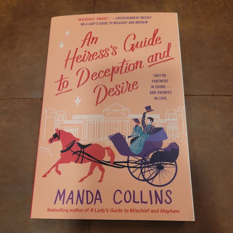 An Heiress's Guide to Deception and Desire